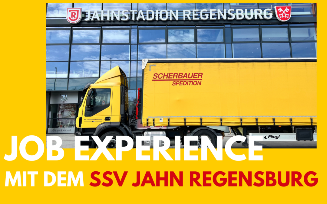 JOB Experience SSV Jahn Regensburg X SCHERBAUER SPEDITION